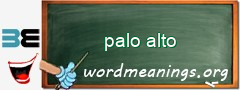 WordMeaning blackboard for palo alto